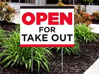 Restaurant Yard Signs - Open for Take Out Sign